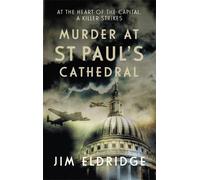 Jim Eldridge Murder at St Paul's Cathedral (Copertina rigida)