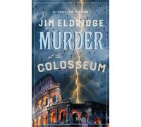 Jim Eldridge Murder at the Colosseum (Copertina rigida) Museum Mysteries