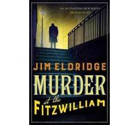 Jim Eldridge Murder at the Fitzwilliam (Tascabile) Museum Mysteries