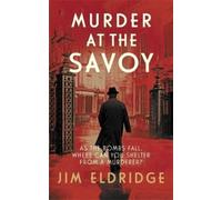 Jim Eldridge Murder at the Savoy (Tascabile) Hotel Mysteries