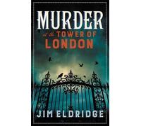 Jim Eldridge Murder at the Tower of London (Copertina rigida) Museum Mysteries