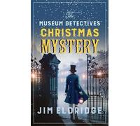 Jim Eldridge The Museum Detectives' Chri (Copertina rigida) (PRESALE 22/10/2026)