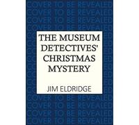 Jim Eldridge The Museum Detectives' Chri (Copertina rigida) (PRESALE 22/10/2026)