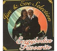 Jim & Eve Selection - Everybodies Favourite