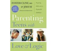 Jim Fay Parenting Teens with Love and Logic (Copertina rigida)