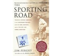 Jim Fergus The Sporting Road (Tascabile)