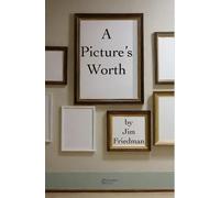Jim Friedman A Picture's Worth (Tascabile)