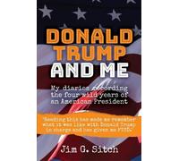 Jim G. Sitch Donald Trump and me (Tascabile)