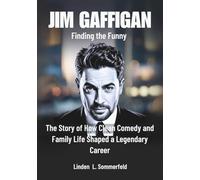 JIM GAFFIGAN: Finding the Funny: The Story of How Clean Comedy and Family Life Shaped a Legendary Career