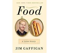 Jim Gaffigan Food: A Love Story (Tascabile)