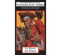 Jim Gasperini Le Trésor des Pirates (Tascabile) La Machine a Explorer Le Temps