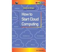 Jim Gatenby How to Start Cloud Computing (Tascabile)