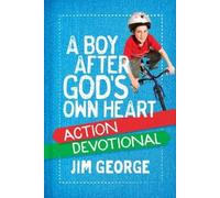 Jim George A Boy After God's Own Heart Action Devotional (Copertina rigida)
