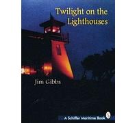 Jim Gibbs Twilight on the Lighthouses (Tascabile)