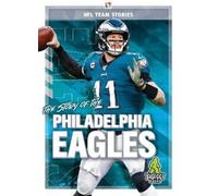 Jim Gigliotti Story of the Philadelphia Eagles (Copertina rigida)