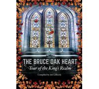 Jim Gilhooly The Bruce Oak Heart (Copertina rigida)