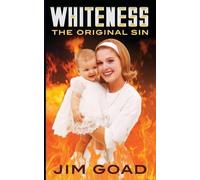 Jim Goad Whiteness (Tascabile)