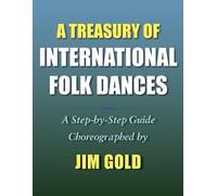 Jim Gold A Treasury of International Folk Dances (Tascabile)
