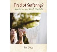 Jim Good Tired of Suffering? (Tascabile)