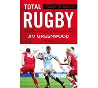 Jim Greenwood Rugby Classics: Total Rugby (Tascabile)