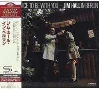 Jim Hall - It's Nice to Be With You