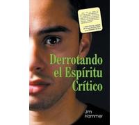 Jim Hammer Victory Over a Critical Spirit (Spanish) (Tascabile)