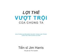 Jim Harris Our Unfair Advantage (Vietnamese Edition) (Tascabile)