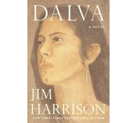 Jim Harrison Dalva (Tascabile)