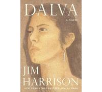 Jim Harrison Dalva (Tascabile)