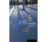 Jim Harrison Just Before Dark (Tascabile)