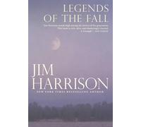 Jim Harrison Legends of the Fall (Tascabile)