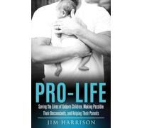 Jim Harrison Pro-Life (Tascabile)