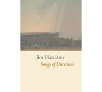 Jim Harrison Songs of Unreason (Tascabile)
