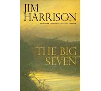 Jim Harrison The Big Seven (Copertina rigida)