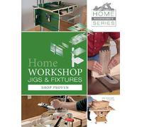 Jim Harrold Home Workshop Jigs and Fixtures (Tascabile) Home Woodworker Series