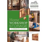 Jim Harrold Home Workshop Storage: 21 Projects to Build (Tascabile)