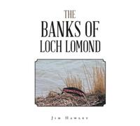 Jim Hawley The Banks of Loch Lomond (Tascabile)