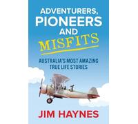 Jim Haynes Adventurers, Pioneers and Misfits (Tascabile)