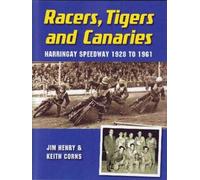 JIm Henry Keith Corns Racers, Tigers and Canaries (Tascabile)