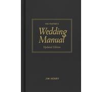 Jim Henry Pastor's Wedding Manual, Updated Edition (Copertina rigida)
