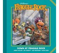 Jim Henson Jim Henson's Fraggle Rock: Down at Fraggle Rock (Tascabile)