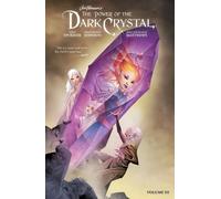 Jim Henson Jim Henson's The Power of the Dark Crystal Vol. 3 (Tascabile)