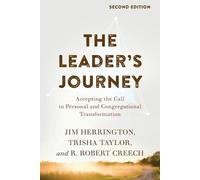 Jim Herrington Trisha Taylor R. Robert Creech The Leader's Journey (Tascabile)