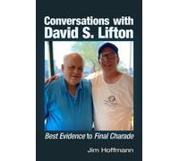 Jim Hoffmann Conversations with David S. Lifton (Tascabile)