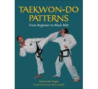 Jim Hogan Taekwon-Do Patterns (Tascabile)