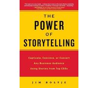 Jim Holtje The Power of Storytelling (Tascabile)