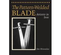 Jim Hrisoulas The Pattern-Welded Blade (Tascabile)