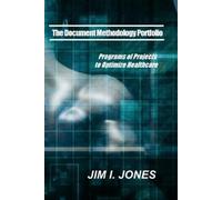Jim I Jones The Document Methodology Portfolio (Tascabile)