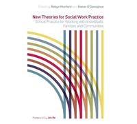 Jim Ife New Theories for Social Work Practice (Tascabile)