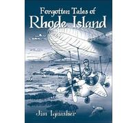 Jim Ignasher Forgotten Tales of Rhode Island (Tascabile)